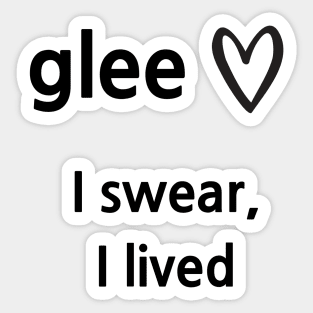 Glee/I lived Sticker